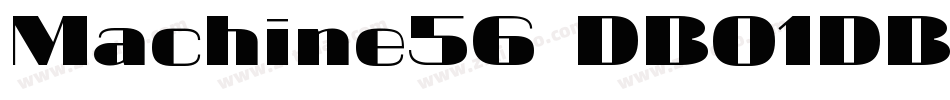 Machine56 DB01DB02字体转换